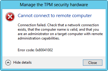 An error occurs when you try to run Manage The TPM Security Hardware without turning on TPM.