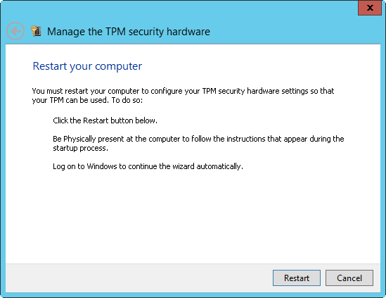 Restart the computer after the TPM is initialized.