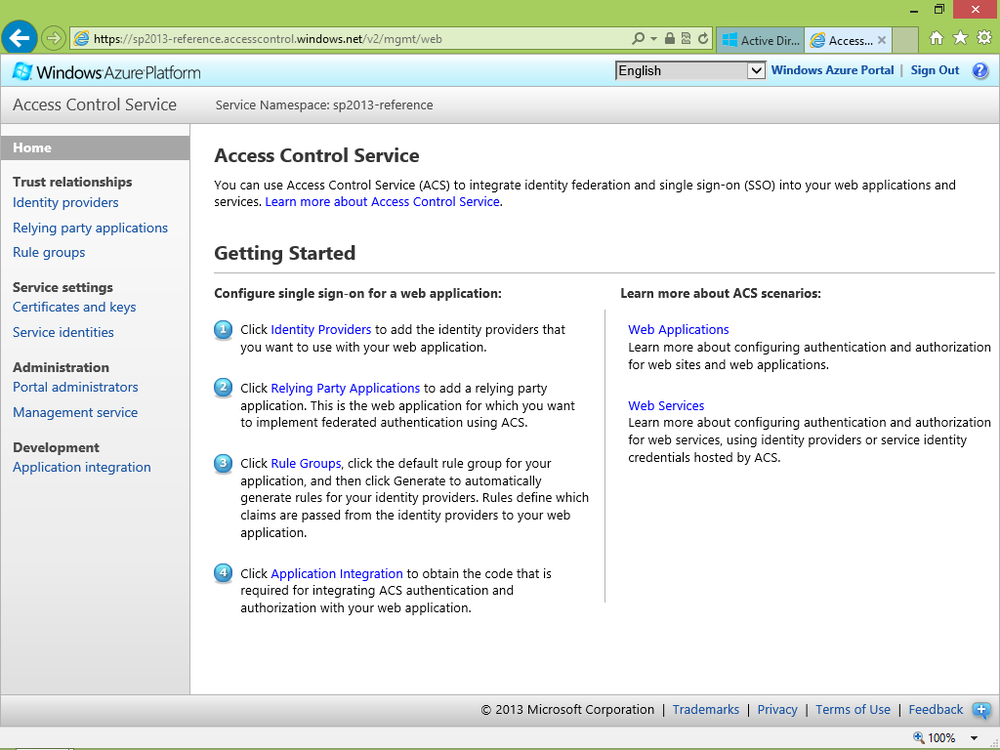 A screen shot illustrating the home page of the web portal for managing a Windows Azure ACS instance. On the left are options to configure IPs, relaying parties, rule groups, certificate and keys, service identities, portal administrators, the management service, and application integration. The main body of the home page walks you through the steps for configuring the ACS service instance.