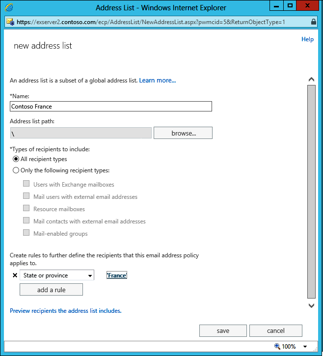 This screen shot shows how a new address list is created that will include only the recipients belonging to Contoso France, identified by having France stored in their StateOrProvince attribute, which is the condition specified for the address list.